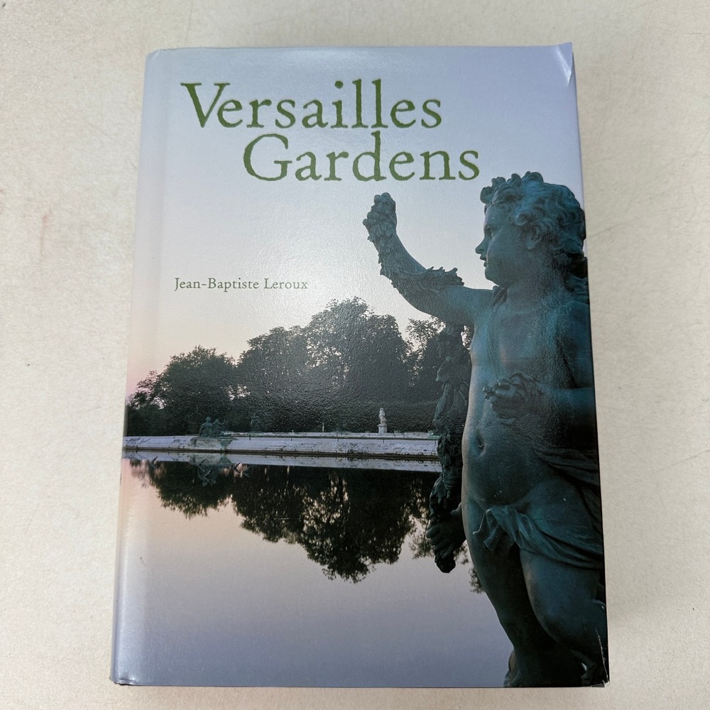 Versailles Gardens by Beatrix Saule (2002, Hardcover)
